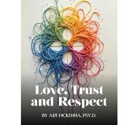LOVE, TRUST, AND RESPECT