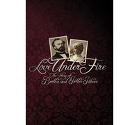 Love Under Fire: The Story of Bertha and Potter Palmer