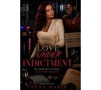 LOVE UNDER INDICTMENT: TIL THE FEDS DO US PART... OR SO THEY THOUGHT (LOYALTY UNDER OATH SERIES)
