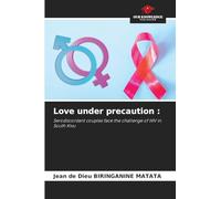Love under precaution: Serodiscordant couples face the challenge of HIV in South Kivu