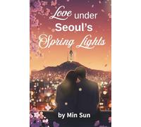 Love under Seoul’s Spring Lights: A cinematic second-chance romance where love, silence, and fate collide under the cherry blossoms of Seoul.
