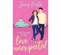 Love Unexpected: A Sweet Romantic Comedy (Some Kind of Love)