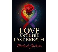 Love Until the Last Breath