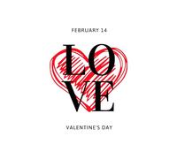 LOVE VALENTINE'S DAY FEBRUARY 14: Funny Gift Notebook Journal for Friends and Family