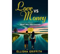 Love vs Money: What Will You Choose?