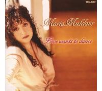 Love Wants To Dance by Maria Muldaur (2004-05-03)