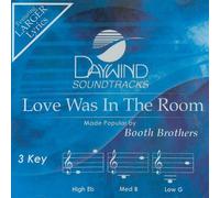 Love Was In The Room [Accompaniment/Performance Track] by Booth Brothers (2009-11-04)