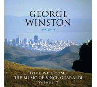 Love Will Come: The Music of Vince Guaraldi