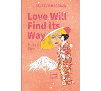 Love Will Find its Way: Hues of Pink