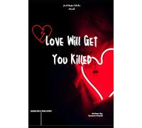 Love Will Get You Killed