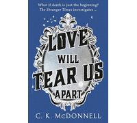 Love Will Tear Us Apart: (The Stranger Times 3)