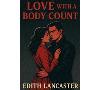 LOVE WITH A BODY COUNT