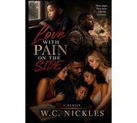 LOVE WITH PAIN ON THE SIDE