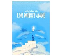 Love Without a Name: A Heartfelt Story of Two Strangers Bound by Fate