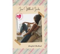 Love Without Limits: A Short Love Story Books for Lovers of Self-Discovery Fiction, Gentle Romance, and Emotional Growth, Paperback, A5