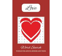 Love Word Search Puzzle Book: Word Searches with Easy to Read Print about Romance, Love, Dating and More | 6x9 inches, 110 pages | 50+ Puzzles......Gifts for Vacations, Holidays and Free Time