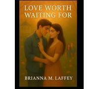 Love Worth Waiting For: 0.5 (Amethyst Falls)