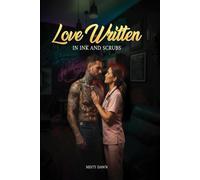 Love Written in Ink and Scrubs
