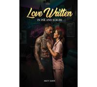 Love Written in Ink and Scrubs