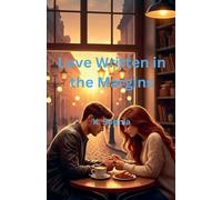 Love Written in the Margins