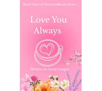 Love You Always (The EverBloom Series)