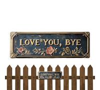 Love You Bye - Letrero decorativo de metal contemporáneo, pieza de pared colgante resistente, acento decorativo para interiores y exteriores, diseño, acabado duradero con recubrimiento en polvo