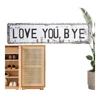 Love You Bye Sign - 16 x 4 pulgadas Metal Vintage Rustproof Sign, Señales de Amor para Decoración del Hogar para Interior Exterior Bedroom Living Room Hallway Entryway Farmhouse Apartment Día de San