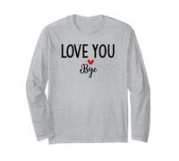 Love You Bye Sign I Love You Goodbye Mom and Dad Anniversary Manga Larga
