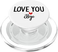 Love You Bye Sign Red Heart Valentine I Love You Goodbye PopSockets PopGrip para MagSafe