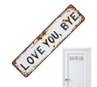 Love You Bye Wall Decor, Metal Romantic Plate, Sturdy Door Sign with Elegant Finish, Home Ornament Accessory, Wall Accent with Stylish, Farmhouse Apartment Decor for Hallway Living Room