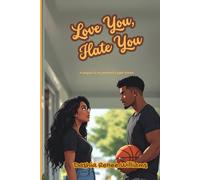 Love You, Hate You: (Book 2) (My Brother’s Best Friend Series)