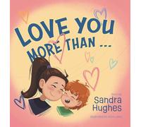 Love You More Than...