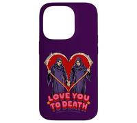 Love You to Death Valentine Sarcastic Funny Adult Humor Carcasa para iPhone 14 Pro