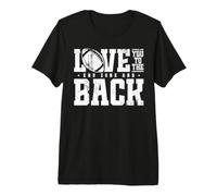 Love You To The End Zone and Back Camiseta Premium