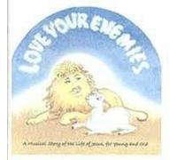 Love Your Enemies
