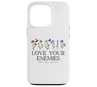 Love Your Enemies Christian Bible Verse Matthew 5:43 5 44 Carcasa para iPhone 13 Pro