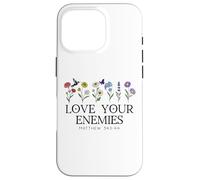 Love Your Enemies Christian Bible Verse Matthew 5:43 5 44 Carcasa para iPhone 16 Pro