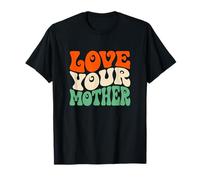 Love Your Mother Earth Day Retro Ambientalista Planeta Camiseta