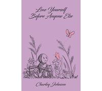 Love Yourself Before Anyone Else
