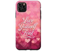 Love Yourself First Self Love Pink Heart Carcasa para iPhone 11 Pro MAX
