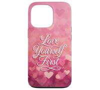 Love Yourself First Self Love Pink Heart Carcasa para iPhone 13 Pro