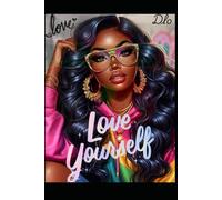 Love Yourself: Self-care Love