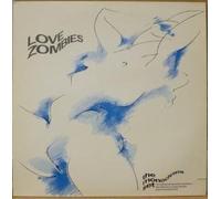 LOVE ZOMBIES LP (VINYL ALBUM) UK DINDISC 1980