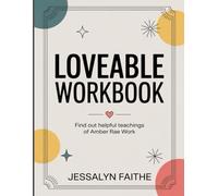 Loveable Workbook: Find out helpful teachings of Amber Rae Work