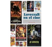 LOVECRAFT EN EL CINE. MONSTRUOS, MITOS Y DIOSES ARCANOS