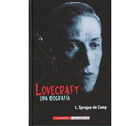 Lovecraft. Una Biografia
