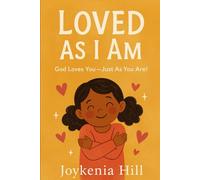 Loved As I Am