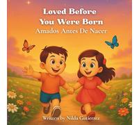 Loved Before You Were Born