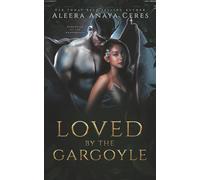 Loved by the Gargoyle (Gargoyles of the Underworld)