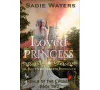 Loved By The Princess (ebook)